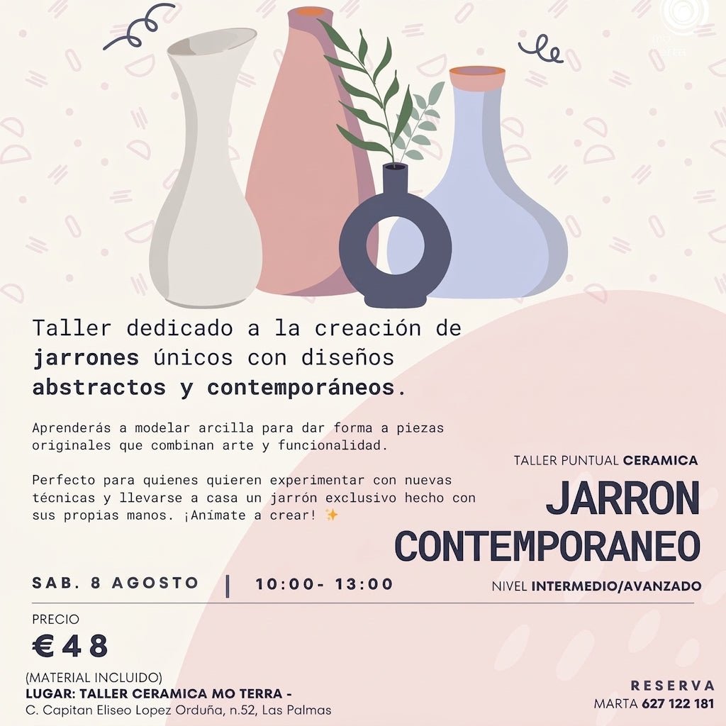 Taller Jarron Contemporaneo ** Agosto ** - Mo Terra Pottery